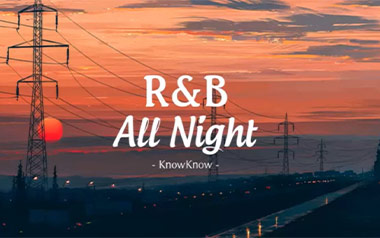 R&B All Night吉他谱_KnowKnow_C调简单版